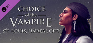 Choice of the Vampire: St. Louis, Unreal City banner