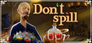 Don't Spill banner