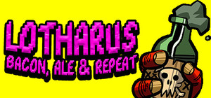 Lotharus - Bacon, Ale & Repeat banner