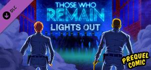 Those Who Remain - Lights Out Comic banner