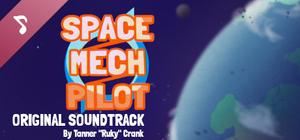SPACE / MECH / PILOT Soundtrack banner