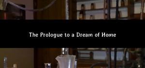 The Prologue to a Dream of Home banner
