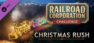 Railroad Corporation - Christmas Rush banner