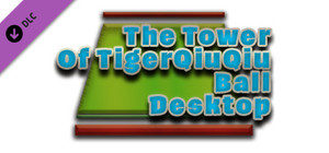 The Tower Of TigerQiuQiu Desktop Ball banner