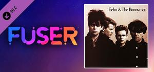 FUSER™ - Echo & the Bunnymen - "Lips Like Sugar" banner