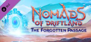 Nomads of Driftland: The Forgotten Passage banner