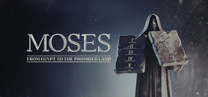 Moses: From Egypt to the Promised Land banner