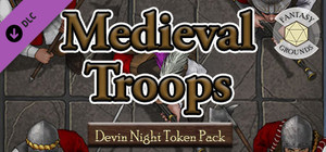 Fantasy Grounds - Devin Night Token Pack 144: Medieval Troops banner