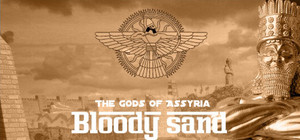 Bloody Sand : The Gods Of Assyria banner