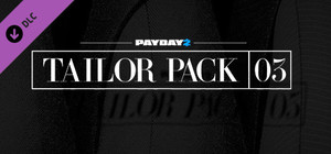 PAYDAY 2: Tailor Pack 3 banner
