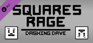 Squares Rage Character - Dashing Dave banner