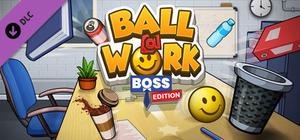 Ball at Work: Boss Edition! banner