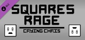 Squares Rage Character - Crying Chris banner
