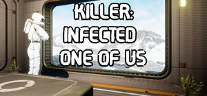 Killer: Infected One of Us banner