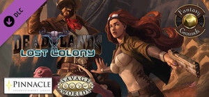 Fantasy Grounds - Deadlands Lost Colony banner