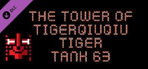 The Tower Of TigerQiuQiu Tiger Tank 63 banner