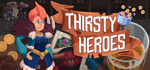 Thirsty Heroes banner