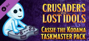 Crusaders of the Lost Idols: Cassie the Kodama Taskmaster Pack banner