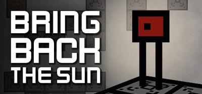 Bring Back The Sun
