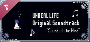 UNREAL LIFE Original Soundtrack "Sound of the Mind" banner
