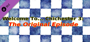 Welcome To... Chichester 3 : Original Episode banner