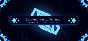 Isometric World: Frame of Mind banner