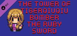 The Tower Of TigerQiuQiu Bomber The Ruby Sword banner