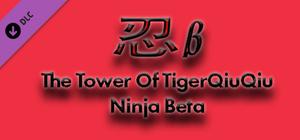 The Tower Of TigerQiuQiu Ninja Beta banner