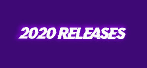 2020 Releases banner