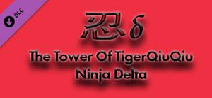 The Tower Of TigerQiuQiu Ninja Delta banner