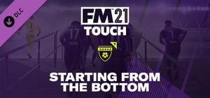 Football Manager 2021 Touch - Starting from the Bottom banner