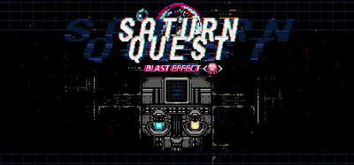 Saturn Quest: Blast Effect