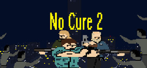 No Cure 2 banner
