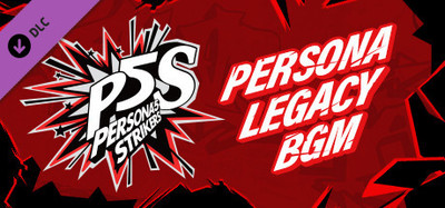 Persona 5 Strikers - Legacy BGM Pack