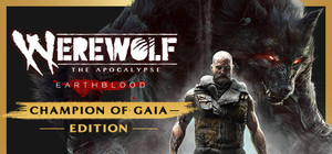 Werewolf: The Apocalypse - Earthblood Champion Of Gaia Edition banner