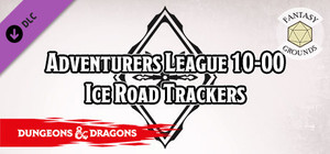 Fantasy Grounds - D&D Adventurers League 10-00 Ice Road Trackers banner