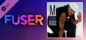 FUSER™ - Mase - "Feels So Good" banner