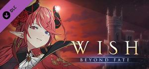Wish - Beyond Fate banner