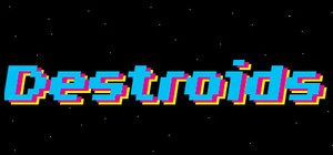 Destroids banner