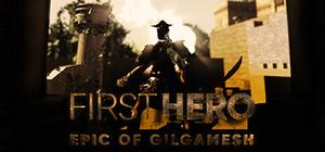 First Hero - Epic of Gilgamesh banner