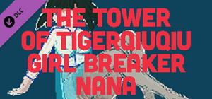 The Tower Of TigerQiuQiu Girl Breaker NaNa banner