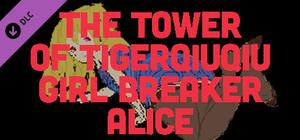 The Tower Of TigerQiuQiu Girl Breaker Alice banner