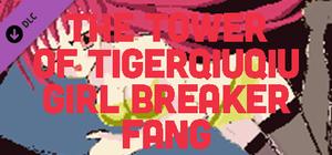 The Tower Of TigerQiuQiu Girl Breaker Fang banner