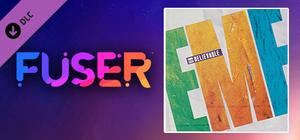 FUSER™ - EMF - "Unbelievable" banner