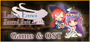 Lulu & Ennoi - Sacred Suit Girls ( Game + Original Music) banner
