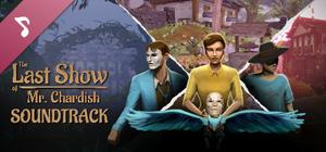 The Last Show of Mr. Chardish Soundtrack banner