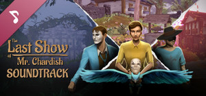 The Last Show of Mr. Chardish Soundtrack banner