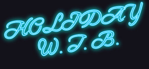 HOLIDAY W. T. B. banner