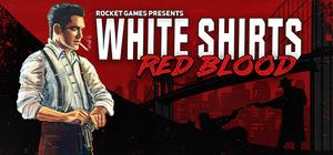 White Shirts Red Blood banner