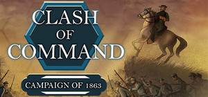 Clash of Command: Campaign of 1863 banner